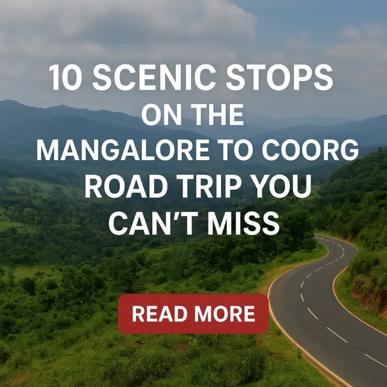 Mangalore to Coorg Road Trip