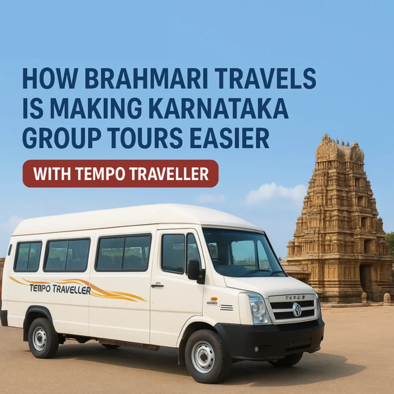 How Brahmari Travels is Making Karnataka Group Tour Packages Easier with Tempo Traveller