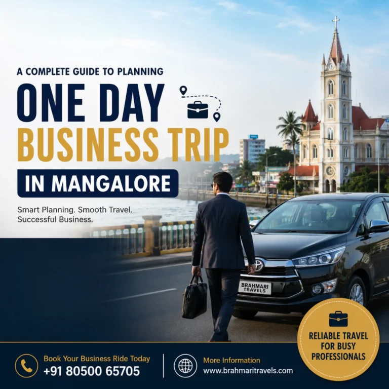 A Complete Guide to Planning a One Day Business Trip in Mangalore
